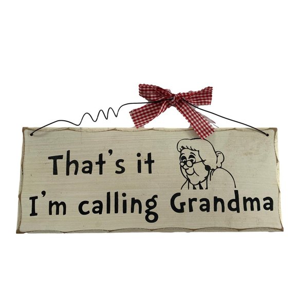 That's It I'm Calling Grandma Wood Sign Wall Hanging Farmhouse Decor 9.75" X 4" - Picture 1 of 4